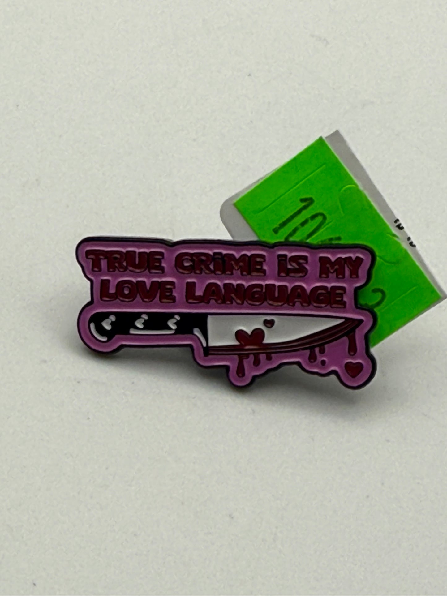 Enamel Pin - Thoughts & Phrases - “True Crime Is My.” #106303