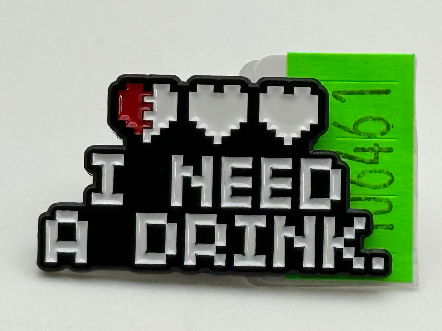 Enamel Pin - Video Games - Nerd Words - I Need A Drink #106461