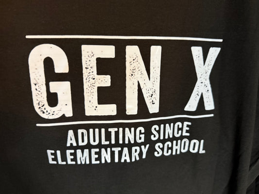 T-Shirts - Gen X “Adulting Since…” - XL #105705